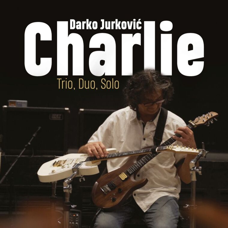 Darko Jurković Charlie: Trio, duo, solo
