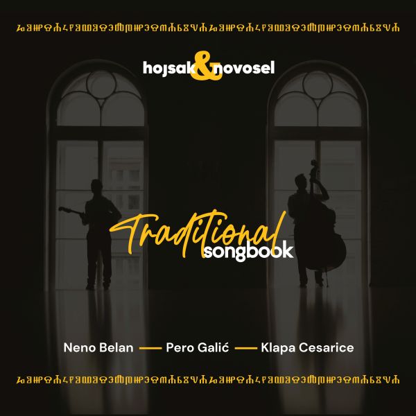 Hojsak&Novosel: Traditional Songbook