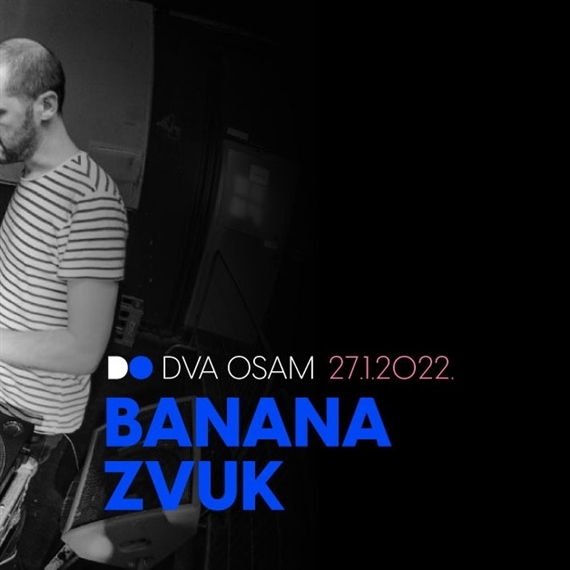 Banana zvuk u Zagrebu
