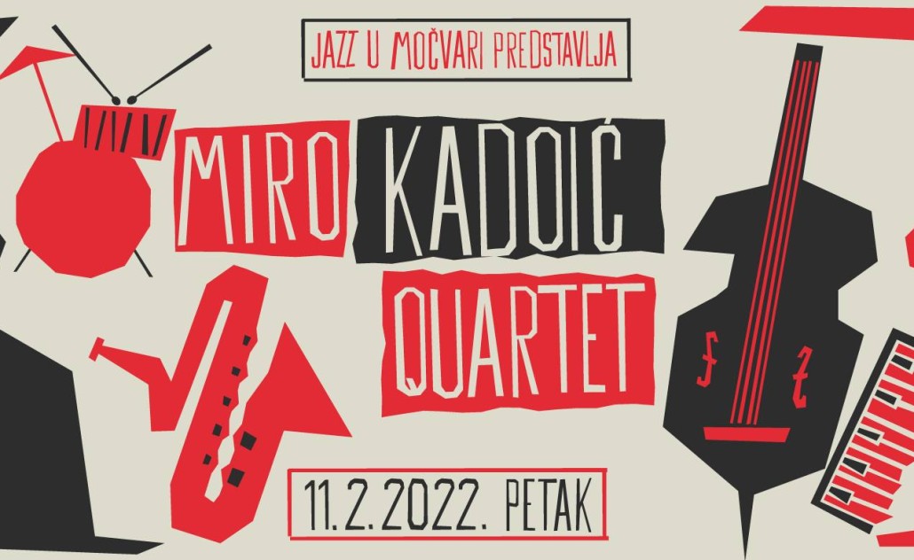 Miro Kadoić Quartet u Močvari
