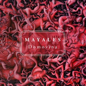 Mayales - Domovina