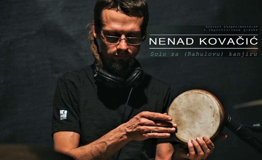 Nenad Kovačić Solo za (Rahilovu) kanjinu
