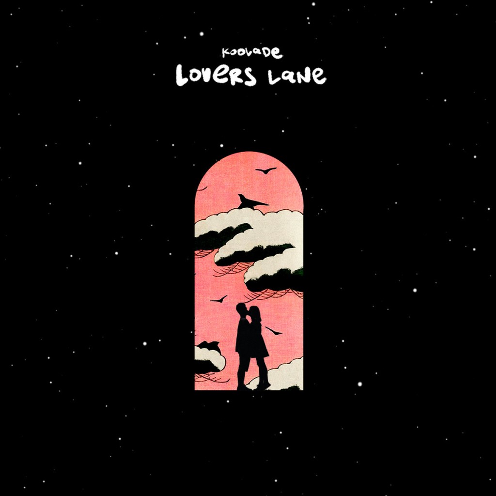 Koolade - Lover's Lane