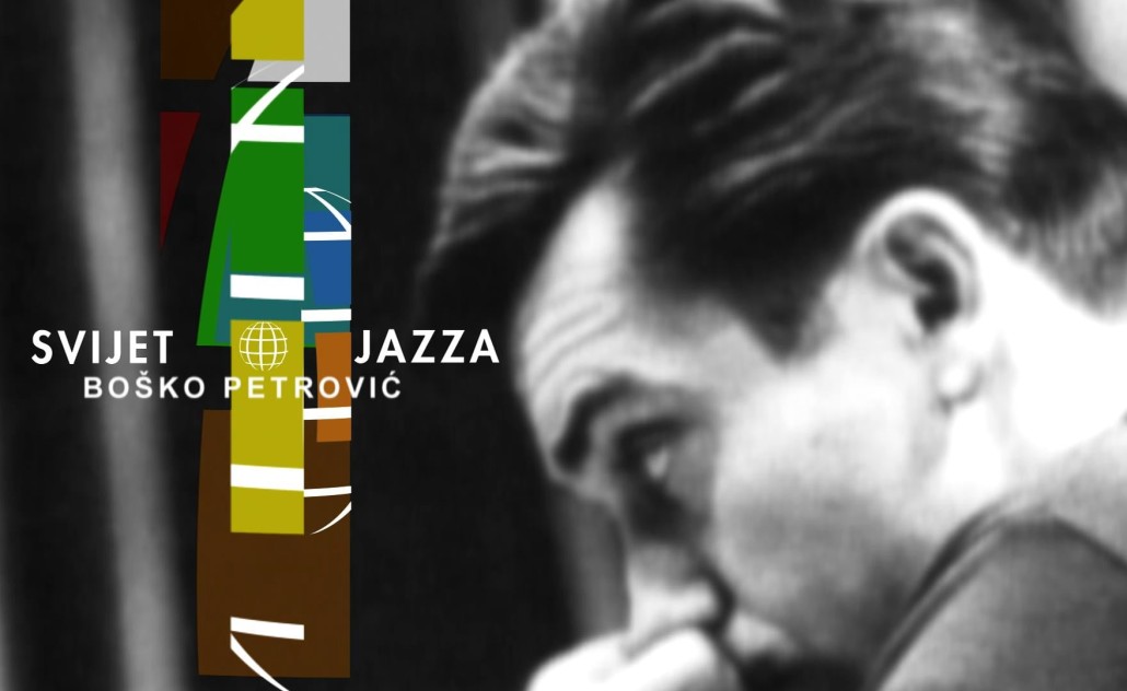 Svijet jazza, Boško Petrović