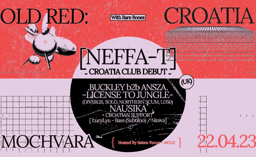 Old Red Croatia: Neffa-T, Buckley b2b Ansza & Licence to Jungle