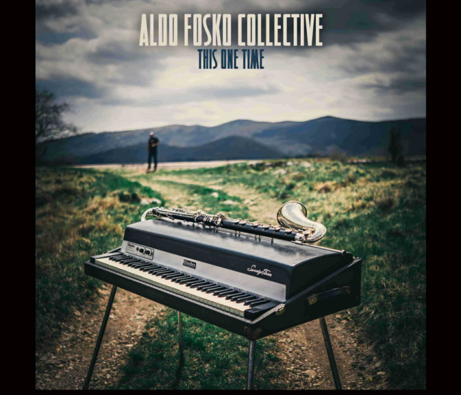 Aldo Foško Collective: This One Time
