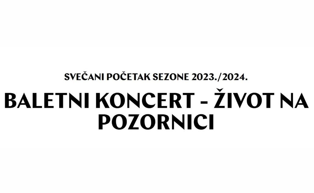Baletni koncert - Život na pozornici u HNK Zagreb