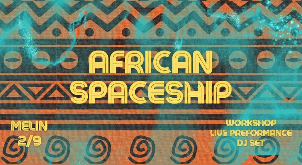 African Spaceship u Melinu
