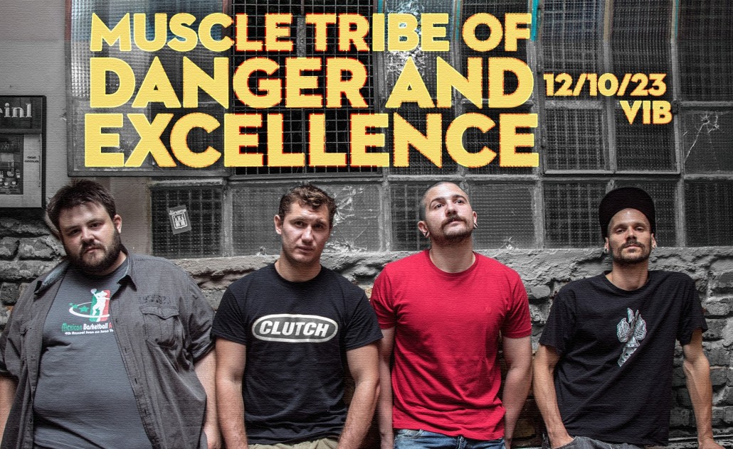 Muscle Tribe of Danger and Excellence - Vintage Industrial Bar