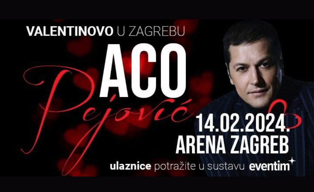 Aco Pjeović: Valentinovo - Arena Zagreb