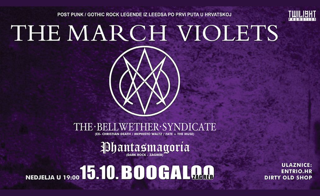 The March Violets, The Bellwether Syndicate i Phantasmagoria u Zagrebu