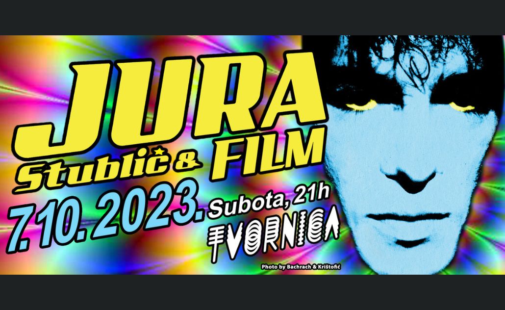 Jura Stublić & Film u Tvornici