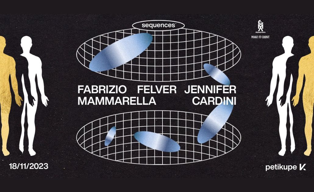 Sequences: Jennifer Cardini, Fabrizio Mammarella, Felver @ Peti Kupe
