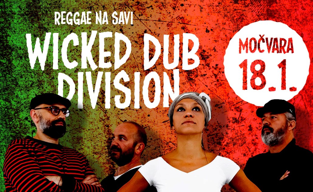 Wicked Dub Division u Močvari