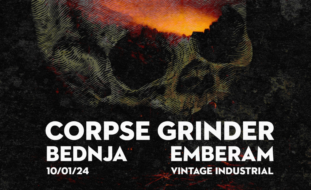 Corpse Grinder, Bednja i Emberam u Vintage Industrial Baru