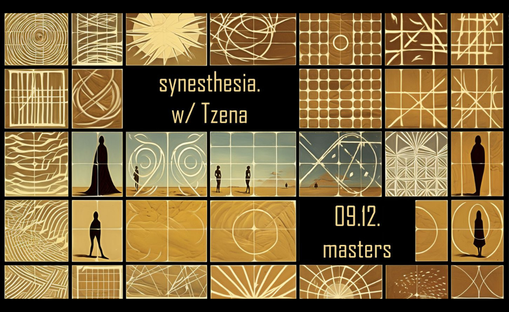 Synesthesia: Tzena (LuckIsOn) @ Masters Club