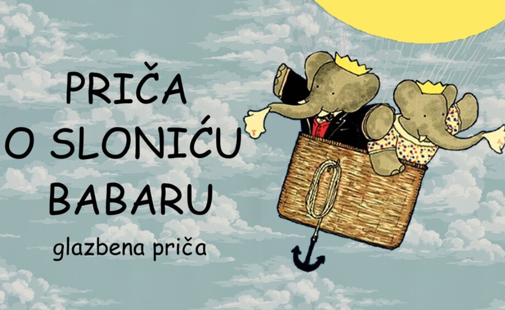 Priča o sloniću Babaru - Edukativni glazbeni program za djecu