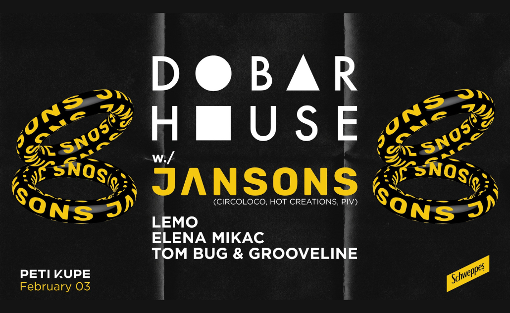 Dobar House: Jansons + Lemo, Elena Mikac, Tom Bug & Grooveline @ Peti Kupe