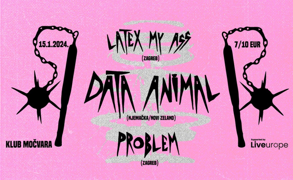 Data Animal, Latex My Ass i Problem u Močvari
