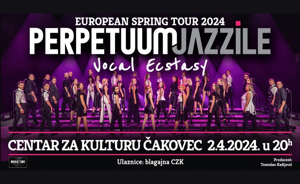 Perpetuum Jazzile - Centar za kulturu Čakovec
