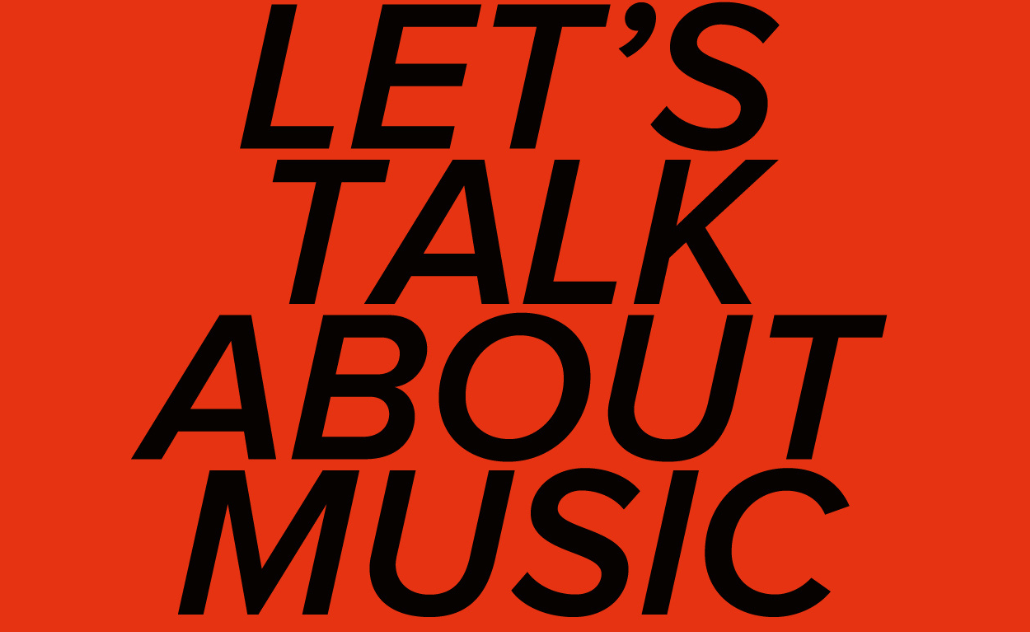 Let's Talk About Music