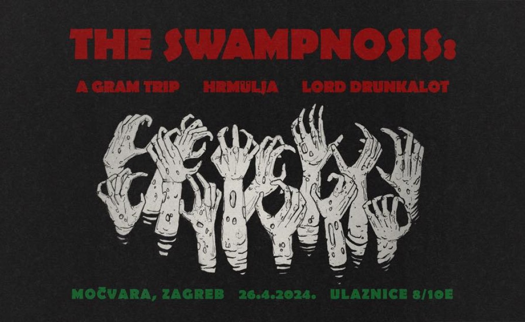 The Swampnosis: A Gram Trip, Hrmülja i Lord Drunkalot
