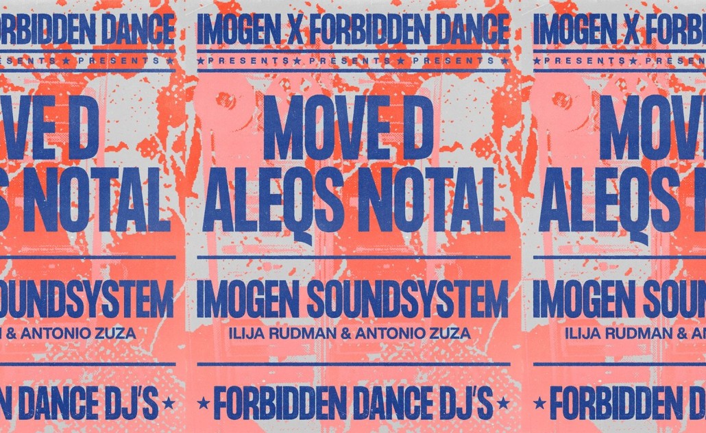 Imogen, Forbidden Dance, Move D, Aleqs Notal @ Peti Kupe