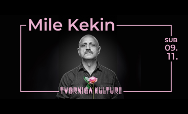 Mile Kekin: Soundtrack za život u Tvornici