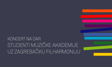 Studenti MUZA i Zagrebačka filharmonija: Koncert na dar