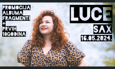 Luce u Saxu - Prvih 10 godina i promocija albuma