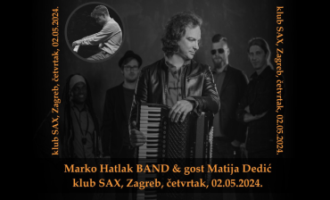 Marko Hatlak Band & Matija Dedić u Saxu