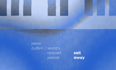 WOP - Sail Away Petar Ćulibrk World's Okayest Pianist