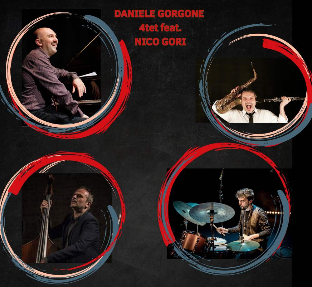 Daniele Gorgone 4tet feat. Nico Gori