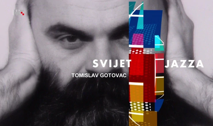 Svijet jazza - Tomislav Gotovac