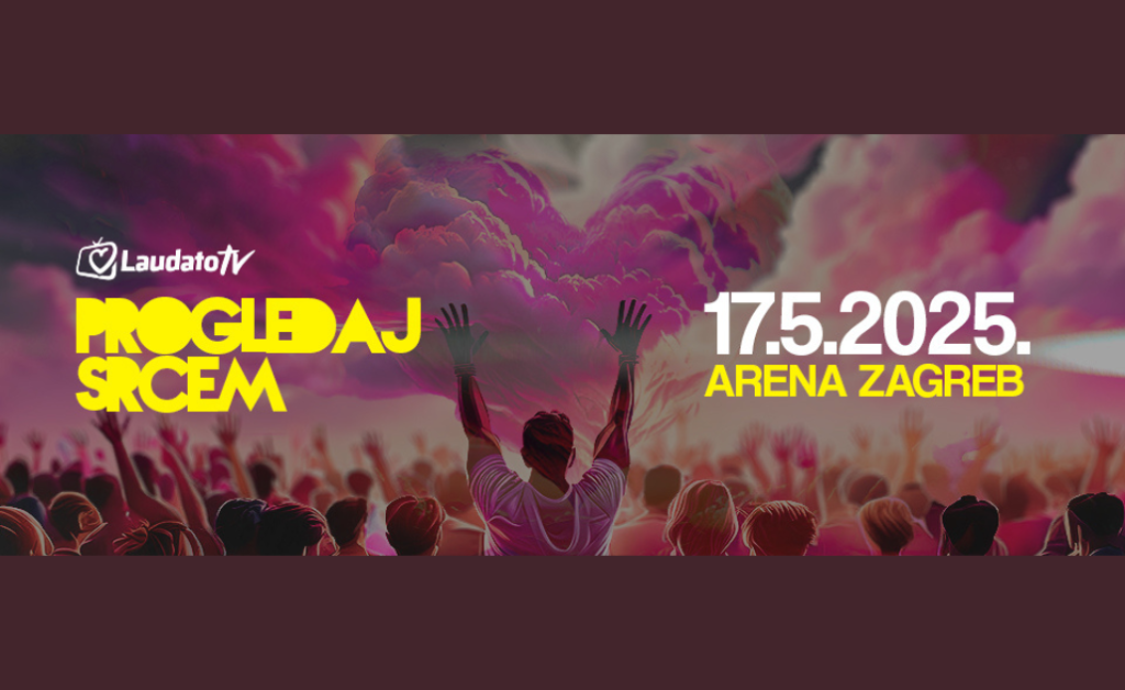 Progledaj srcem 2025. - Arena Zagreb
