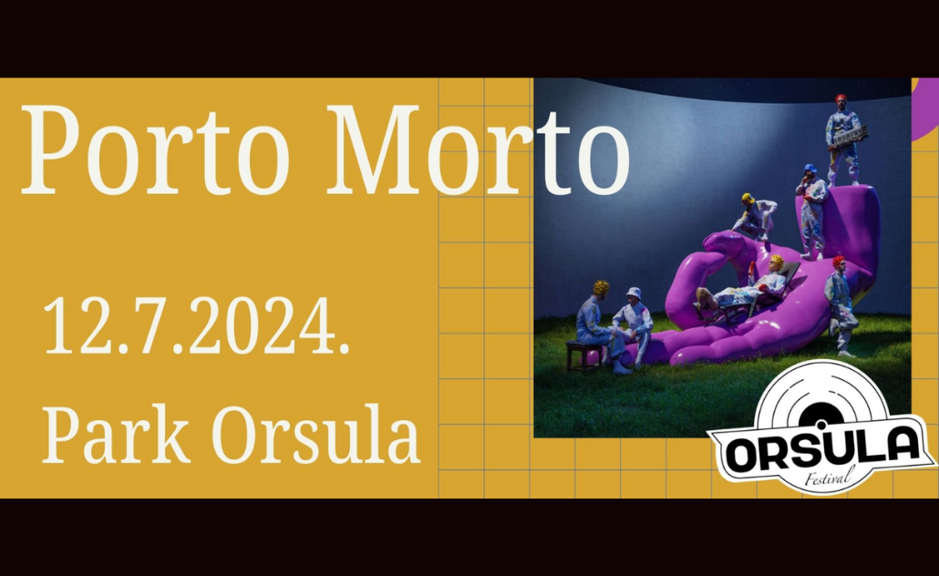 Ljeto na Orsuli 2024.: Porto Morto