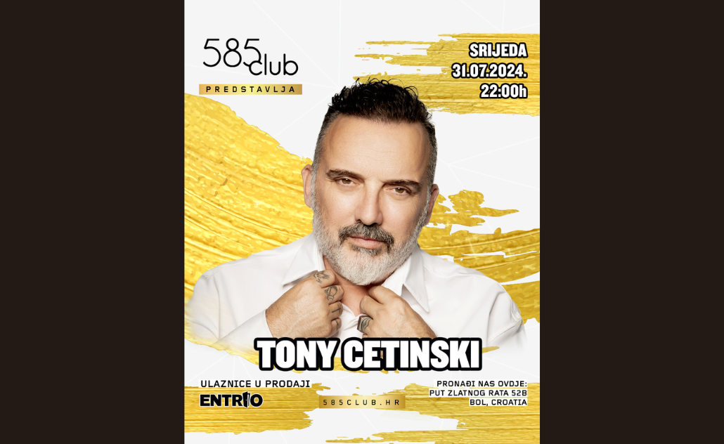 Tony Cetinski - 585 Club