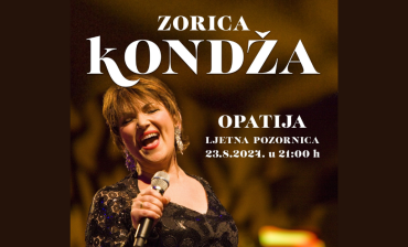 Zorica Kondža - Ljetna pozornica Opatija