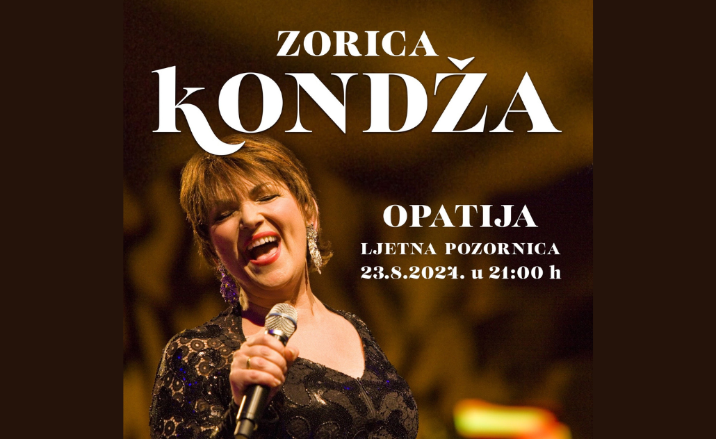 Zorica Kondža - Ljetna pozornica Opatija