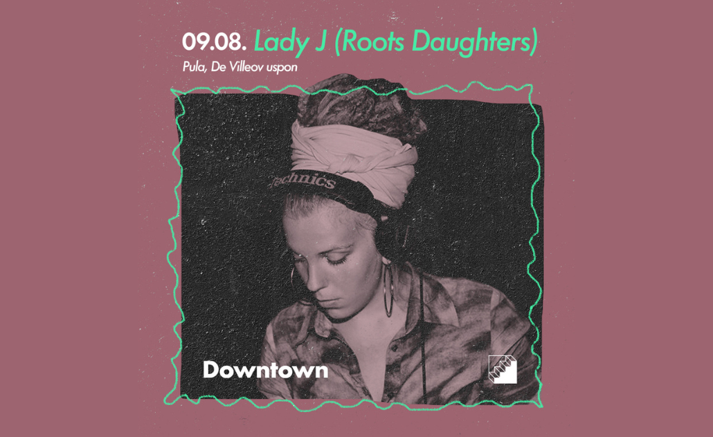 Lady J - Downtown, Pula