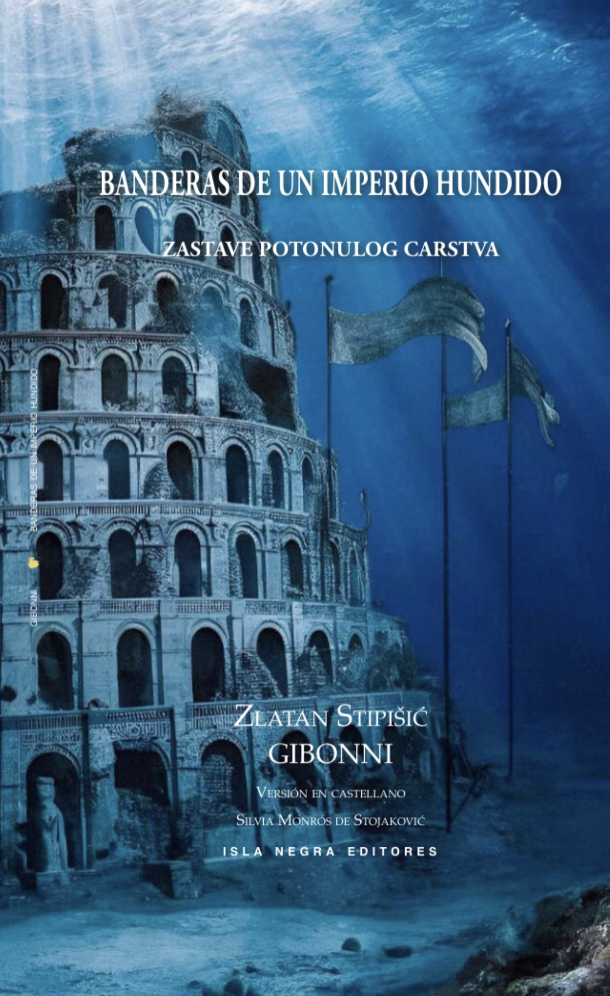 Zlatan Stipišić Gibonni - Banderas de un imperio hundido