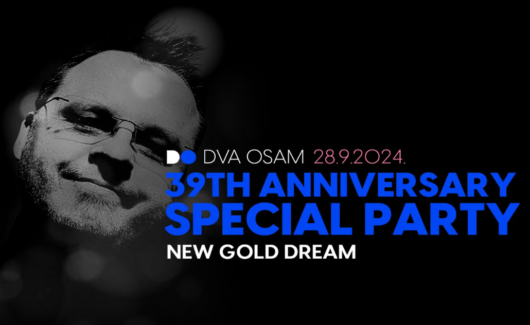 New Gold Dream 39th anniversary: Kristian Nardić Kiki @ Dva Osam