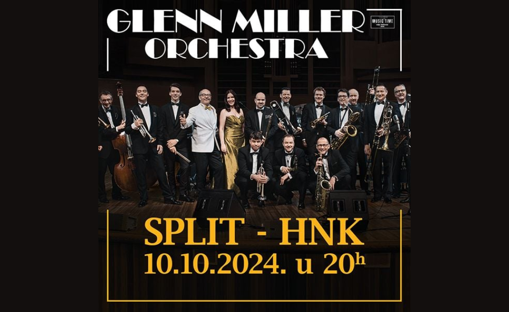 Glenn Miller Orchestra u HNK Split