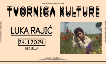 Luka Rajić u Tvornici kulture