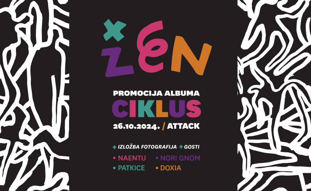 ŽEN: promocija albuma Ciklus u AKC Attacku