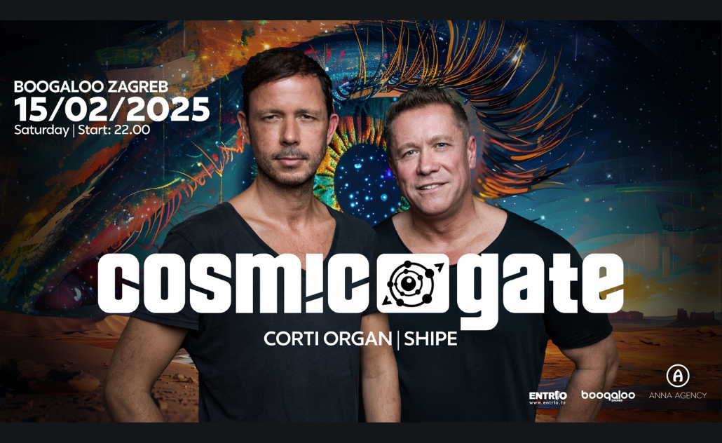 Cosmic Gate u Boogaloou + Corti Organ & DJ Shipe