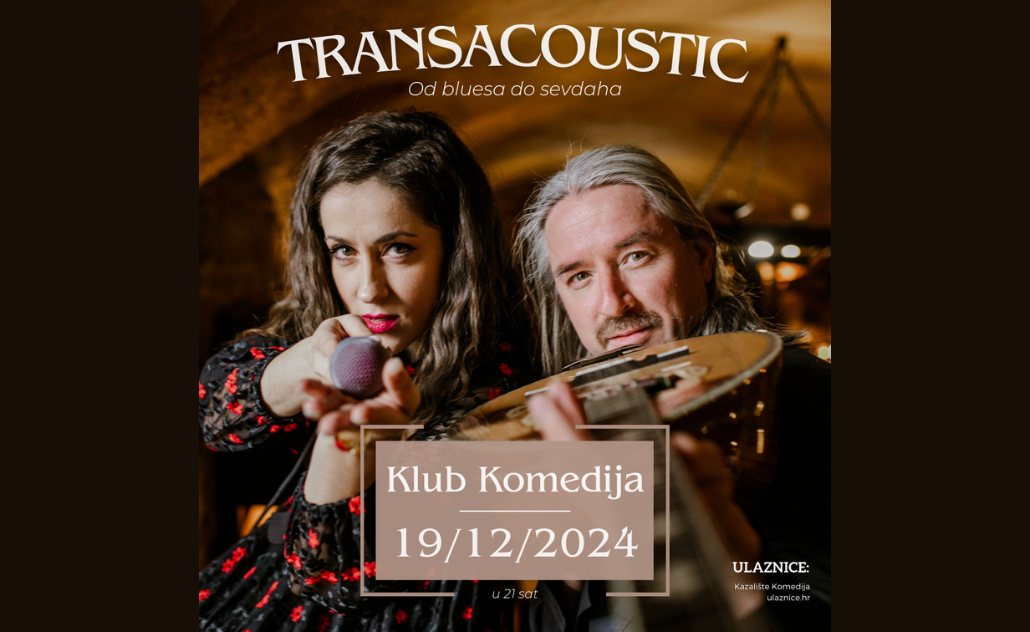 TransAcoustic: Transakustična večer - od bluesa do sevdaha