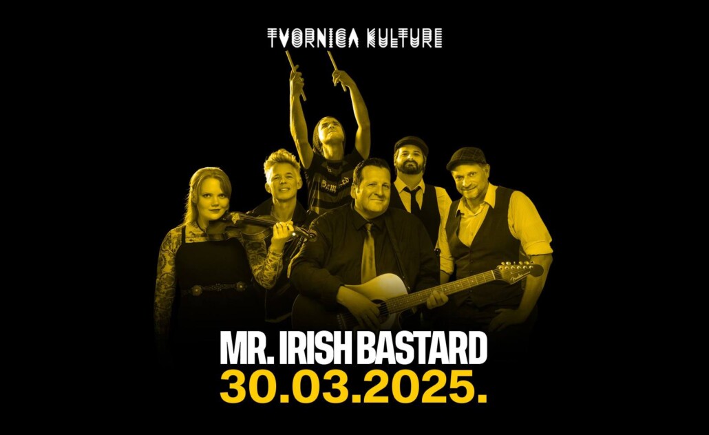 Mr. Irish Bastard u Tvornici kulture