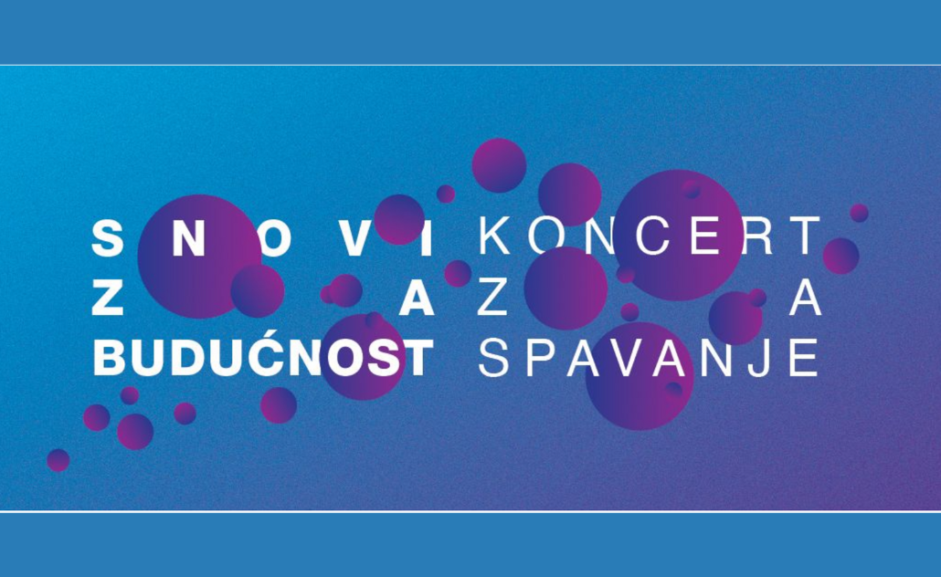 Snovi za budućnost – Koncert za spavanje