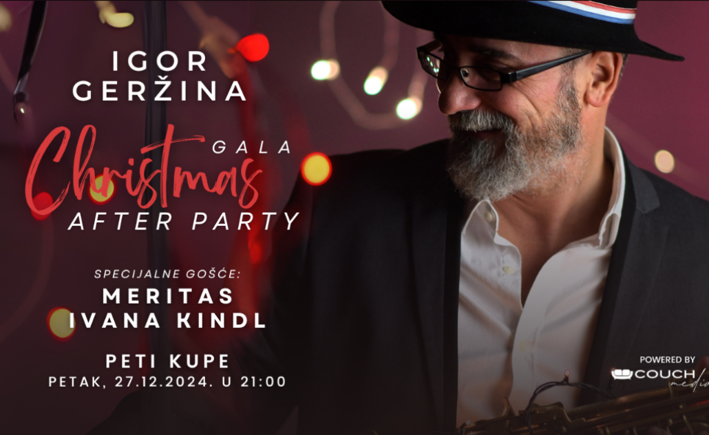 Igor Geržina: Gala Christmas After Party